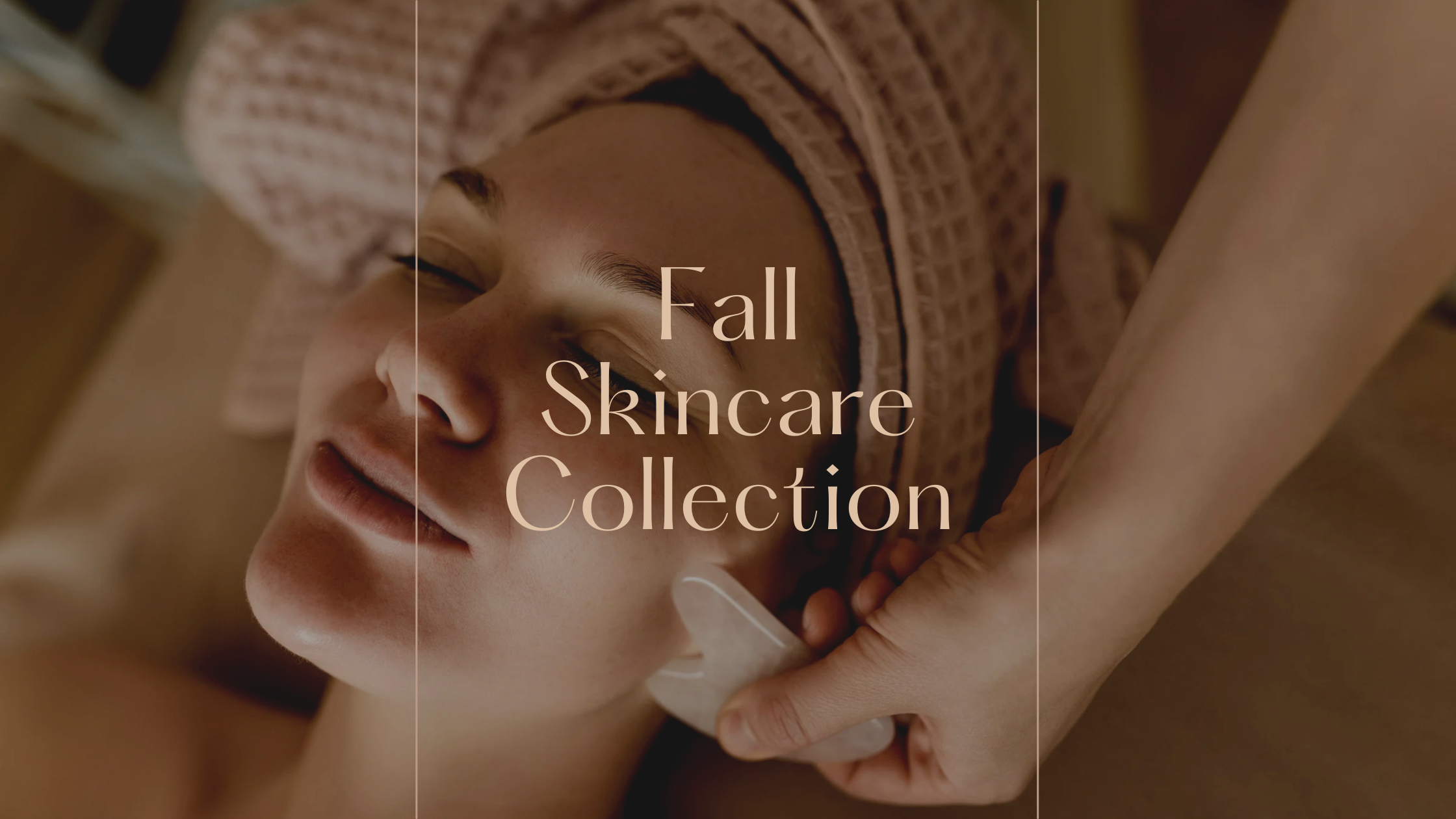 Fall Skincare Collection